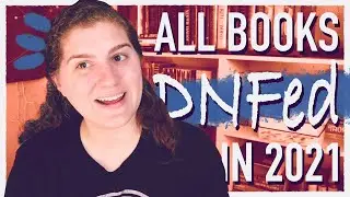 All My DNFs of 2021 || Manda Lyn Reads