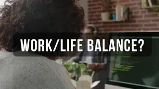 Work-Life Balance?? | Software Engineer from Coding Bootcamp