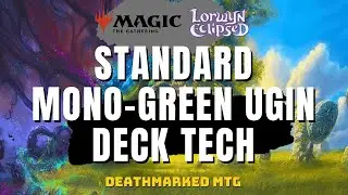 Mono-Green Ugin -  MTG Lorwyn Eclipsed Standard Deck Tech