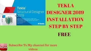 How to install Tekla Structural Designer 2019 || Tekla Structural Designer