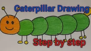 How to draw caterpillar and colouring step by step।। caterpillar drawing।।  Easy drawing for kids