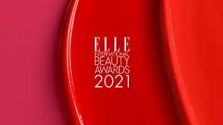 The Ceremony of ELLE International Beauty Awards 2021