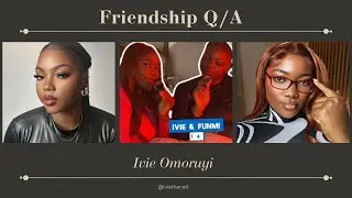 Friendship Q&A with Funmi | Love, Marriage & Real Talk