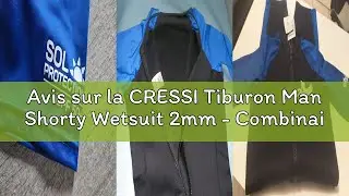 Avis sur la CRESSI Tiburon Man Shorty Wetsuit 2mm - Combinaison de Plong&eacute;e Courte Hommes pour la Plo