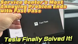 Tesla Finally Solved It! Service Center's Most Annoying Problem Ends with Fast Pass