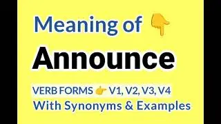 What is Announce | Meaning of Announce in Hindi || Synonyms of Announce