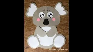 DIY PAPER CUTE BABY KOALA CRAFT | Cool Craft | Easy Paper Craft for Kids |  DIY Step by Step