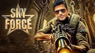 Sky Force Released Full Hindi Dubbed Movie | Puneeth Rajkumar South Action Movies