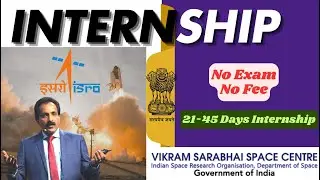INTERNSHIP With ➤ VSSC (ISRO) Only 21 Days | No Exam, No Fee | All Are Eligible | LIMITED SEATS ONLY