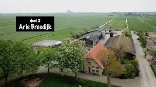 'Boeren tussen Steden' deel 2: Arie Breedijk