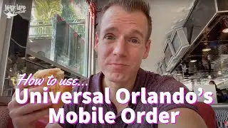 How to Use Mobile Order at Universal Studios Orlando