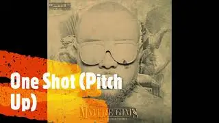 GIMS (ft. Dry) - One Shot (Pitch Up)