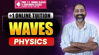 PLUS ONE ONLINE REGULAR TUITION PHYSICS WAVES 3
