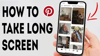 How To Take Long Screenshot On Pinterest App on iPhone - Full Guide