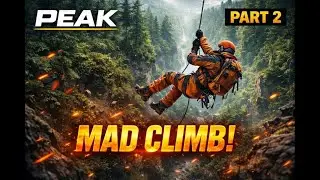 PEAK Level 1 Gameplay &ndash; Part 2 | Intense Moments & Clutch Plays 🔥