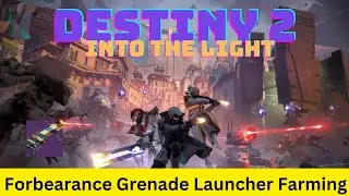 #Destiny2 - Forbearance Grenade Launcher Farming & Whisper of the Worm stuff