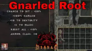 Diablo 1 Unique Items (Gnarled Root)