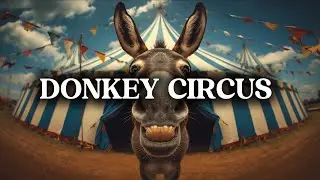 Donkey Circus | Tom MacDonald Style Rap Song (Lyric Video)