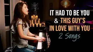 It Had to Be You (Jazz) & This Guy's in Love with You - Piano Cover by Sangah Noona