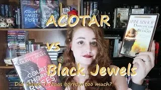 Black Jewels против ACOTAR: сравнение