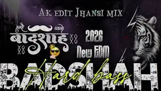 Badsaha o badsaha 😎 / dj ak edit jhansi ( EDM mix) , new 2026 ; jump 