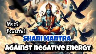 Most Powerful Mantra|Protection|Evil Eye Protection|Shani Mantra #shani #divine #mantra #yt #video