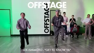 Lex Ishimoto Contemporary Fusion Choreography to &ldquo;Get to Know Ya&rdquo; by Nao at Offstage Dance Studio
