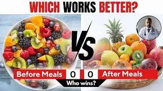 Eating Fruit Before Meals vs After Meals &mdash; Which Controls Blood Sugar Better?