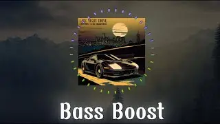 Louis Vision - Late Night Drive【BASSBOOST】重低音強化