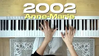 Anne-Marie - 2002 | Piano Cover