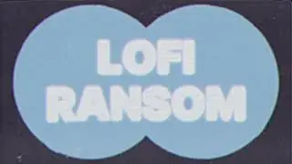 LOFI RANSOM, VOL.2 / 40 MINUTE STREAM (CHILL BEATS TO RELAX, SLEEP OR WORK TO)