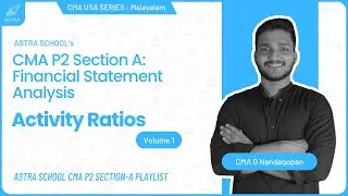 Activity Ratio ( Volume 1 ) | CMA USA | Part 2 | Section A | Malayalam