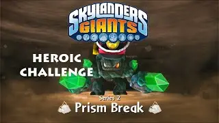 Skylanders Giants Series 2 Prism Break Heroic Challenge