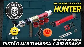 CONCEITO E APLICAÇÃO DO PISTÃO MULTIMASSA E AIR BRAKE - BANCADA HUNTER #108