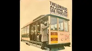 Thelonious Monk / alone in SF / RLP 12-312 A