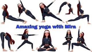 Amazing yoga with Mira. Yoga for physical health. Yoga with Huntrix.