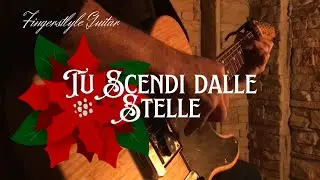 Tu Scendi dalle Stelle  -  Fingerstyle guitar arrangement
