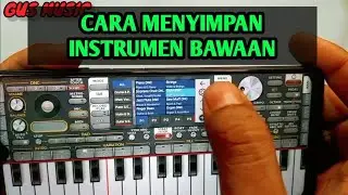 Simpan instrumen bawaan dan pasang di style yg lain | Cara setting instrumen org 2024