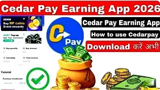 Cedar pay / Cedar pay se paisa kaise kamayel Real or fakel how to use cedar pay | cedar pay app