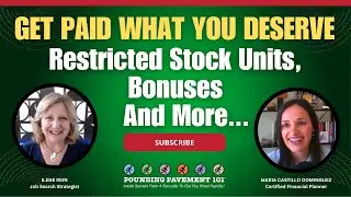 Get Paid What You Deserve - RSUs, Bonuses &  More...