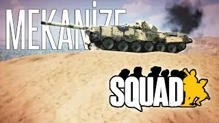 DAĞ GİBİ T-72! | SQUAD TÜRKÇE