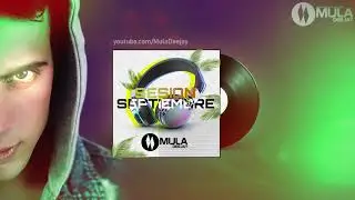 (SESION COMPLETA) Sesion Septiembre 2019 Mula Deejay