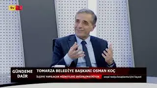 09 07 2024 G&Uuml;NDEME DAİR TOMARZA BELEDİYE BAŞKANI OSMAN KO&Ccedil;