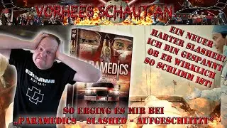 Vorhees schaut an...PARAMEDICS
