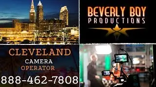 Cleveland Camera Operator | Beverly Boy