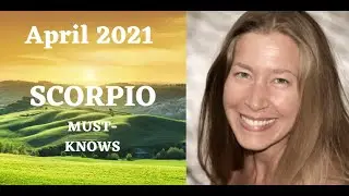 Scorpio April 2021 Astrology (Must-Knows)