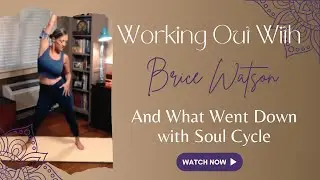 Working Out with Brice Watson | What Went Down with Soul Cycle? | FREE Shadow Work Challenge