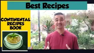 Continental Cuisine Recipe | Continental Recipes Book | Continental plating | Continental food Trail