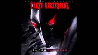 Tim Ismag - Supervillains EP [FULL ALBUM]