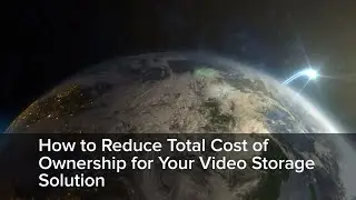 Reduce Video Surveillance Storage TCO with NetApp